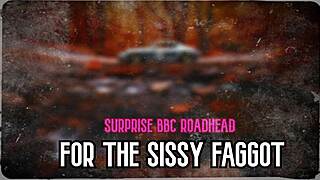 Surprising sissy with BBC roadhead.