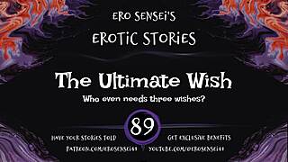 In this erotic audio, women fulfill ultimate wishes with intense orgasms and sex.