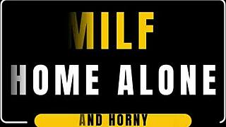 Horny Milf Alone at Home Touches Her Big Tits and Ass