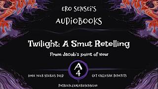Twilight Smut Retelling: Jacob's POV Adventure