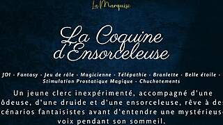 La Coquine Densorceleuse - French Asmr Joi Fantasy