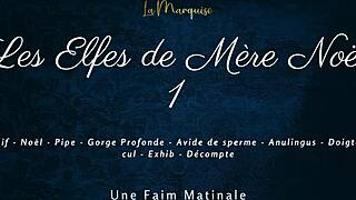 les elfes de mère noël sont affamés de ton sperme français!