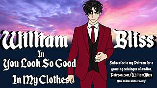 you look so good in my clothes... erotic audio just for women by william bliss