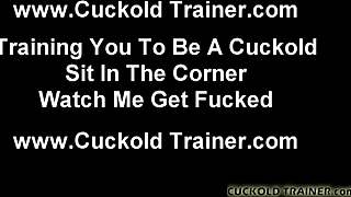 watch him wear out my pussy while you sit there cuckolded