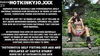 HotKinkyJo Outdoor Anal Self-Fisting Prolapse on Castle Stairs