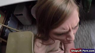 skinny teen shoplifter chokes on lp officer's monster cock