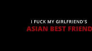 Secretly Cheating On Girlfriend With Her Nineteen Year Old Asian Best Friend Monster Cock